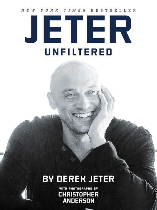 Title details for Jeter Unfiltered by Derek Jeter - Wait list
